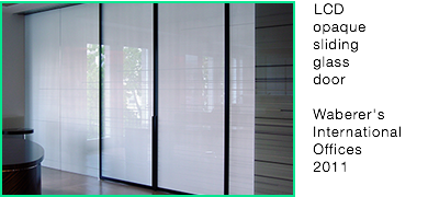 ﷯LCD
opaque
sliding
glass
door Waberer's
International
Offices 2011